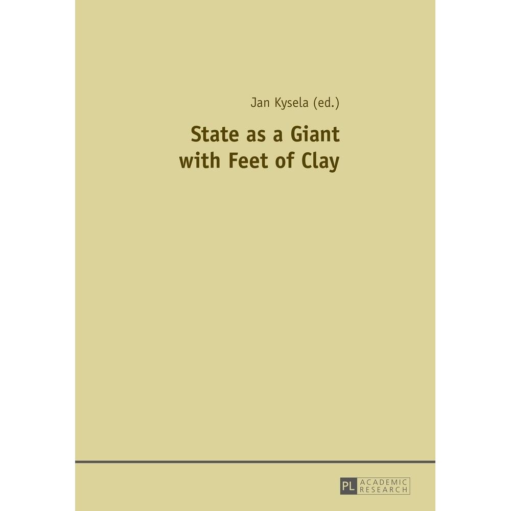 State as a Giant with Feet of Clay, Fachbücher von Jan Kysela