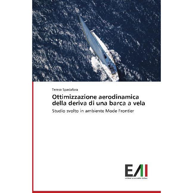 Ottimizzazione aerodinamica della deriva di una barca a vela, Ratgeber