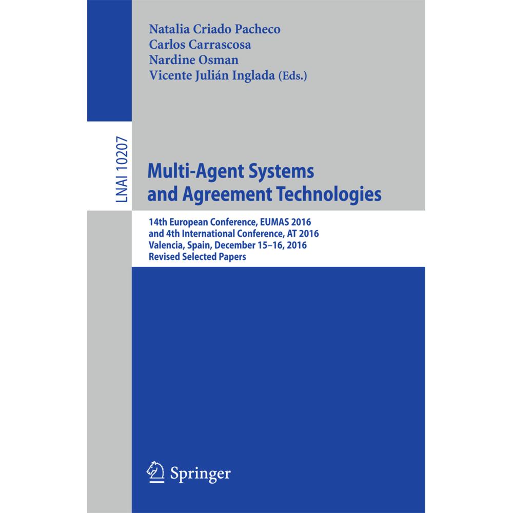 Multi-Agent Systems and Agreement Technologies, Fachbücher von Nardine Osman, Natalia Criado Pacheco, Vicente Julián Ing...