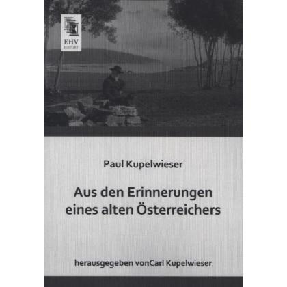 Aus den Erinnerungen eines alten Österreichers, Sachbücher