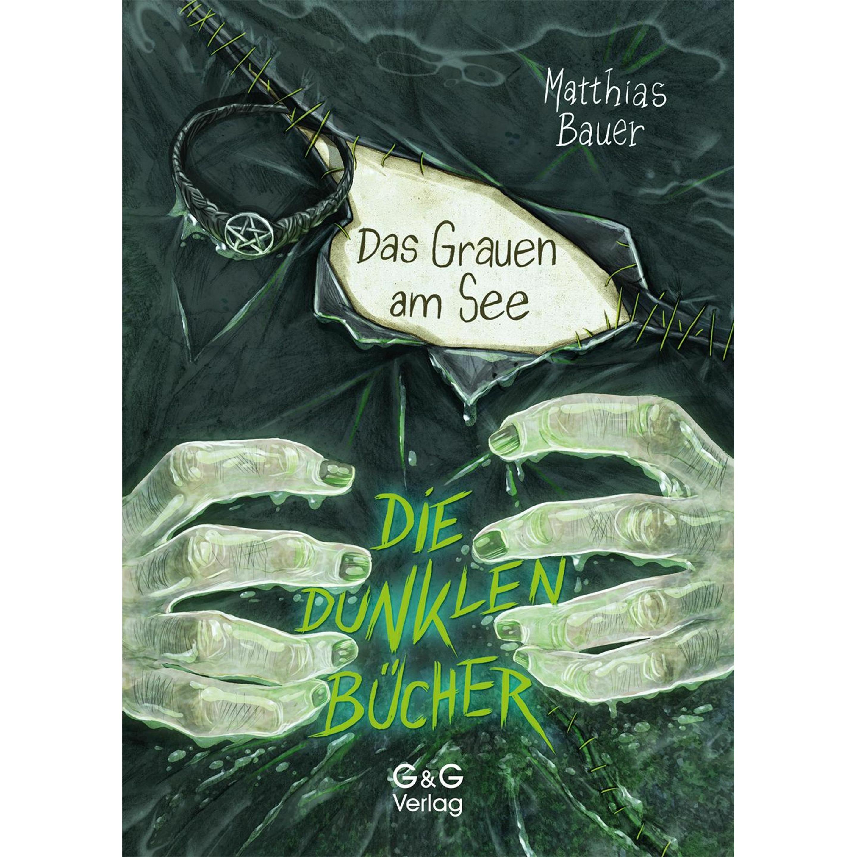 Die dunklen Bücher - Das Grauen am See, Kinderbücher von Matthias Bauer, Timo Grubing