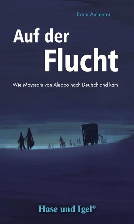 Produktbild Auf der Flucht (Deutsch, Karin Ammerer, 2017)