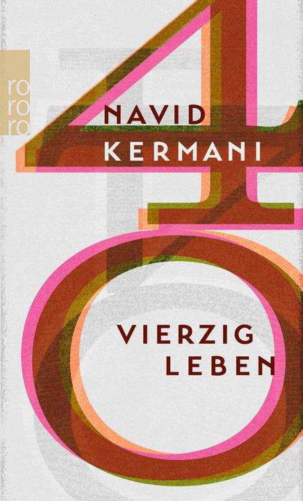 Produktbild Vierzig Leben (Deutsch, Navid Kermani, 2018)