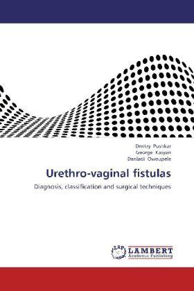 Actual product image Urethro-vaginal fistulas (German, Danladi Owoupele, Dmitry Pushkar, George Kasyan, 2012)