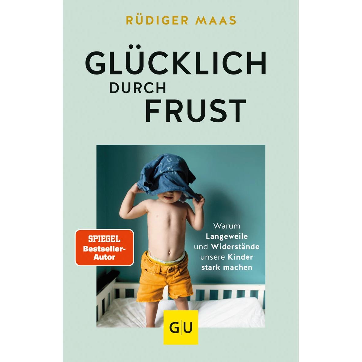 Thumbnail - Glücklich durch Frust, Ratgeber von Rüdiger Maas