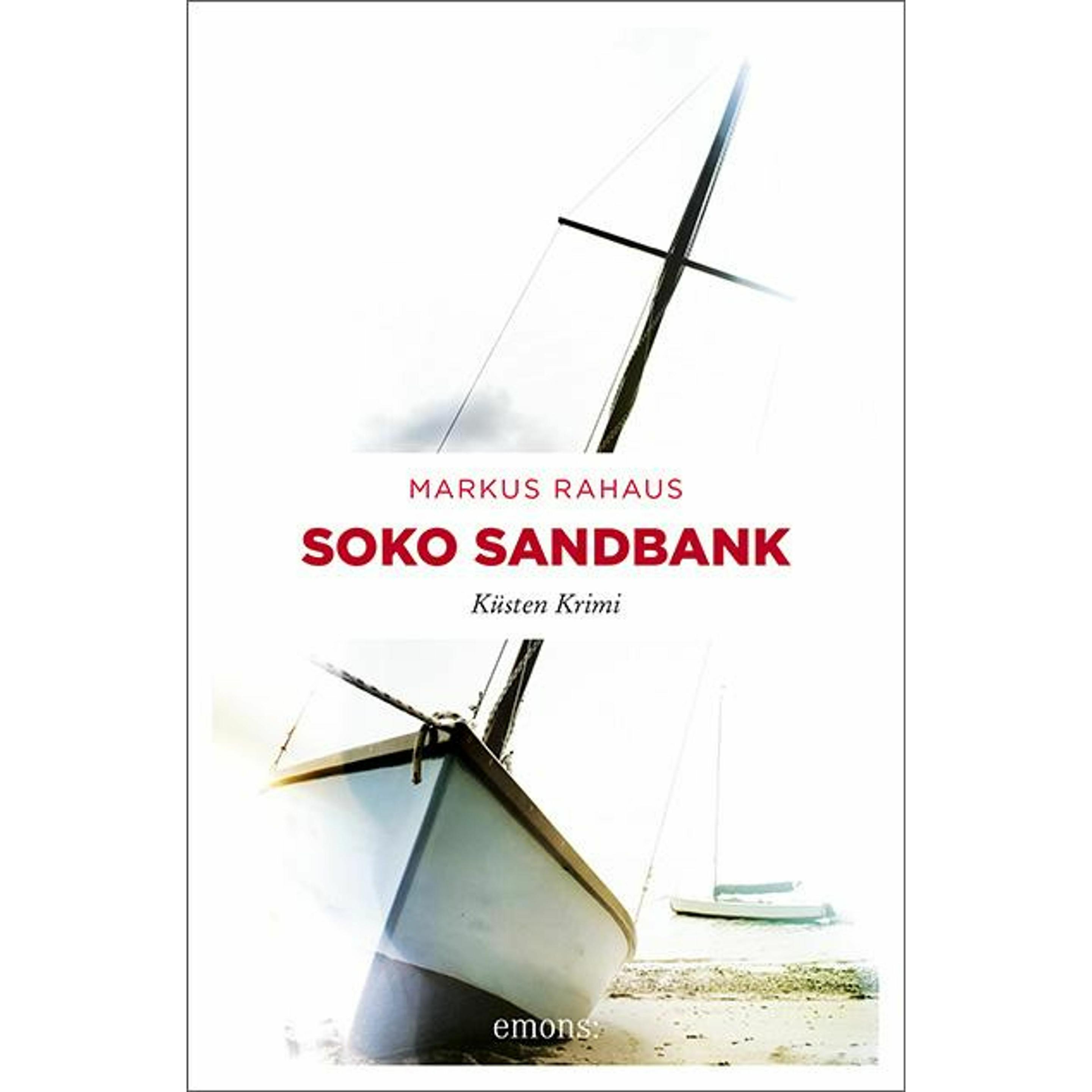 Soko Sandbank, Belletristik von Markus Rahaus