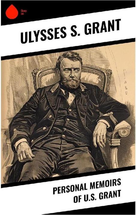 Produktbild Personal Memoirs of U.S. Grant (Ulysses S. Grant, 2024)