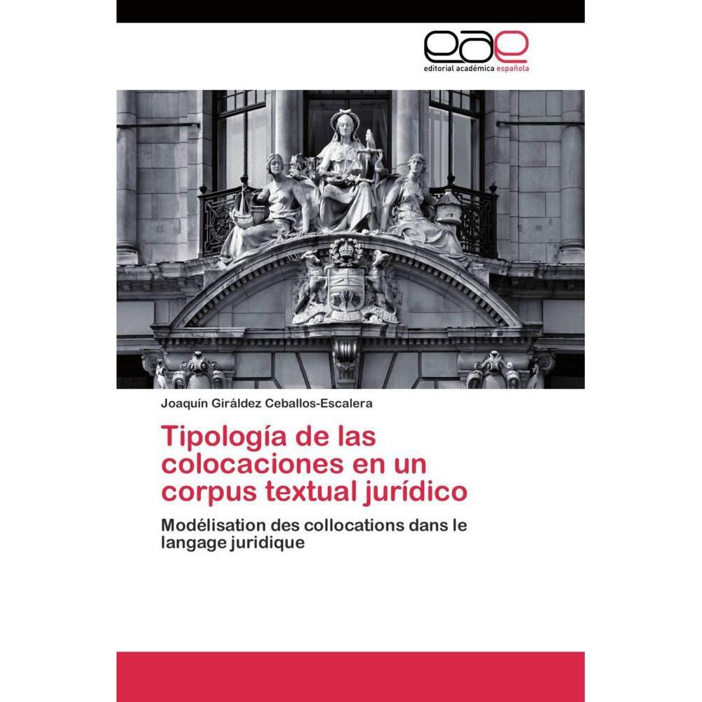 Tipología de las colocaciones en un corpus textual jurídico, Fachbücher