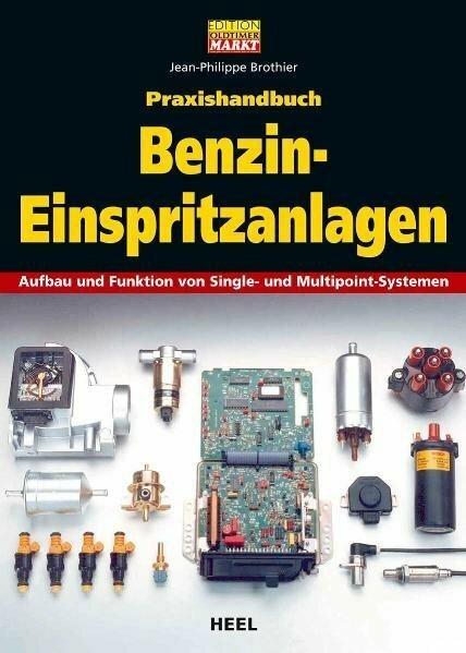 Produktbild Praxishandbuch Benzin-Einspritzanlagen (Deutsch, Jean-Philippe Brothier, 2012)