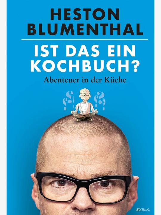 Ist das ein Kochbuch? (Deutsch, Heston Blumenthal, 2023)