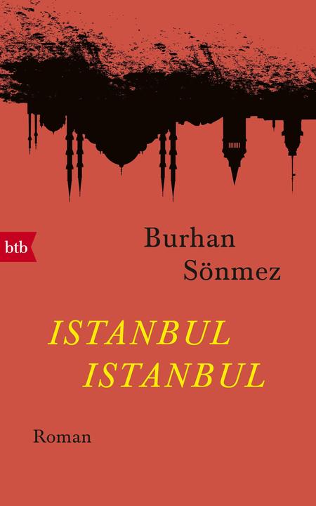 Produktbild Istanbul Istanbul (Deutsch, Burhan Sönmez, 2017)