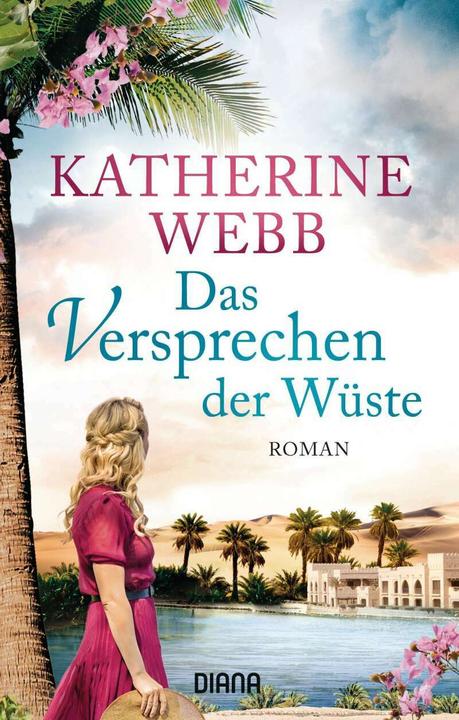 Produktbild Das Versprechen der Wüste (Deutsch, Katherine Webb, 2018)
