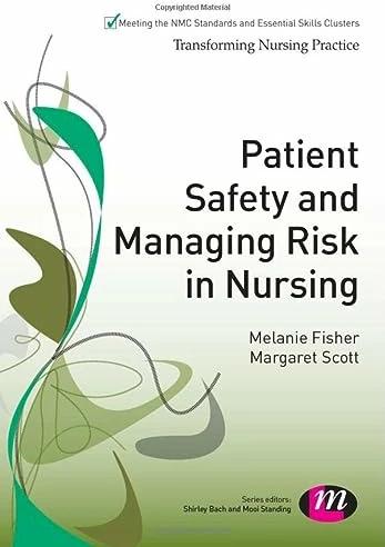 Immagine prodotto Patient Safety and Managing Risk in Nursing (Inglese, Margaret Scott, Melanie Fisher, 2013)