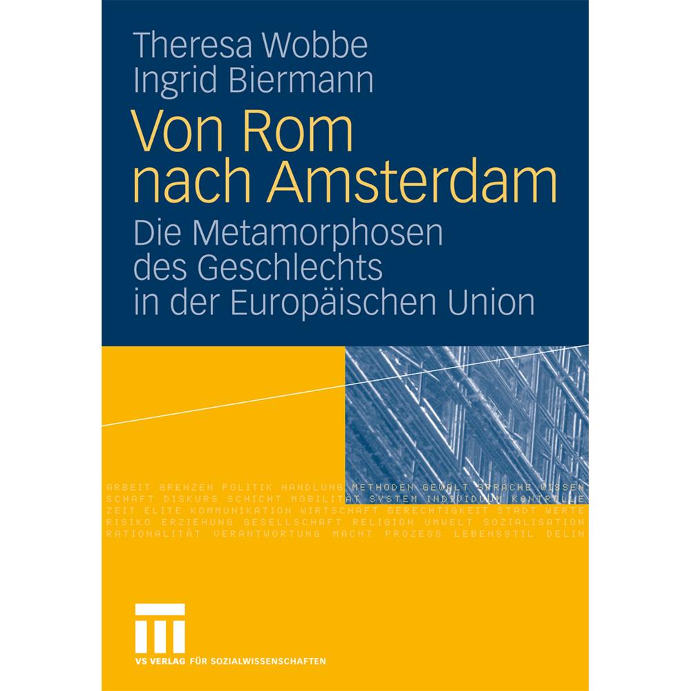 Von Rom nach Amsterdam, Fachbücher von Theresa Wobbe, Ingrid Biermann