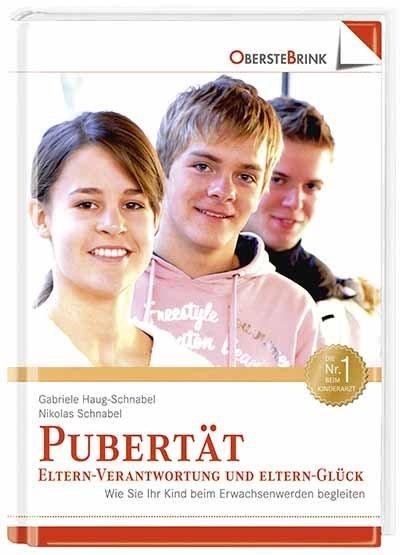Produktbild Pubertät: Eltern-Verantwortung und Eltern-Glück (Deutsch, Gabriele Haug-Schnabel, Nikolas Schnabel, 2008)