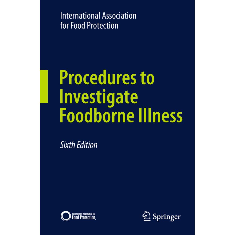 Procedures to Investigate Foodborne Illness, Fachbücher von International Association for Food Protection