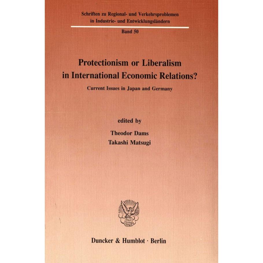Protectionism or Liberalism in International Economic Relations?, Fachbücher