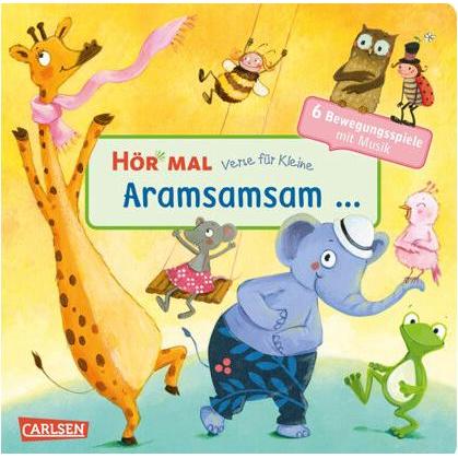 Hör mal: Verse für Kleine: Aramsamsam... und andere Bewegungsspiele mit Musik, Kinderbücher von Diverse