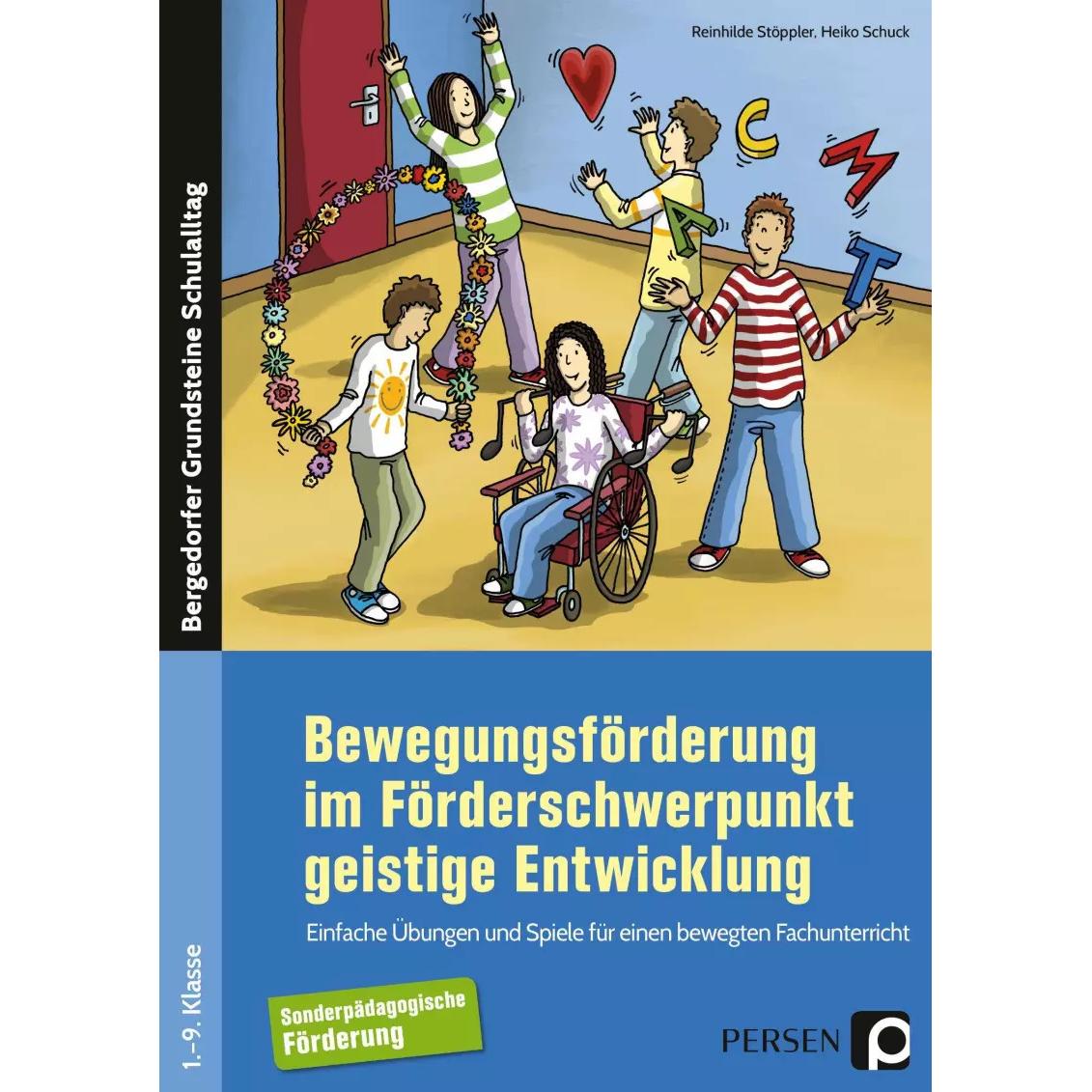 Bewegungsförderung im Förderschwerpunkt GE, Schulbücher von Reinhilde Stöppler, Heiko Schuck