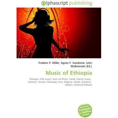 Thumbnail - Music of Ethiopia, Fachbücher von Agnes F. Vandome, Frederic P. Miller, John McBrewster
