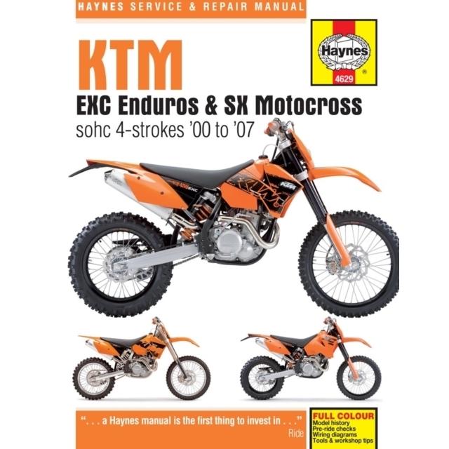KTM EXC Enduros & SX Motocross sohc 4-strokes (00 - 07), Ratgeber von Haynes Publishing