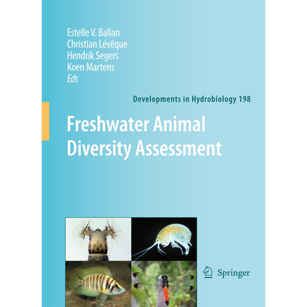 Freshwater Animal Diversity Assessment, Fachbücher von K. Martens, C. Lévêque, E.V. Balian, H. Segers