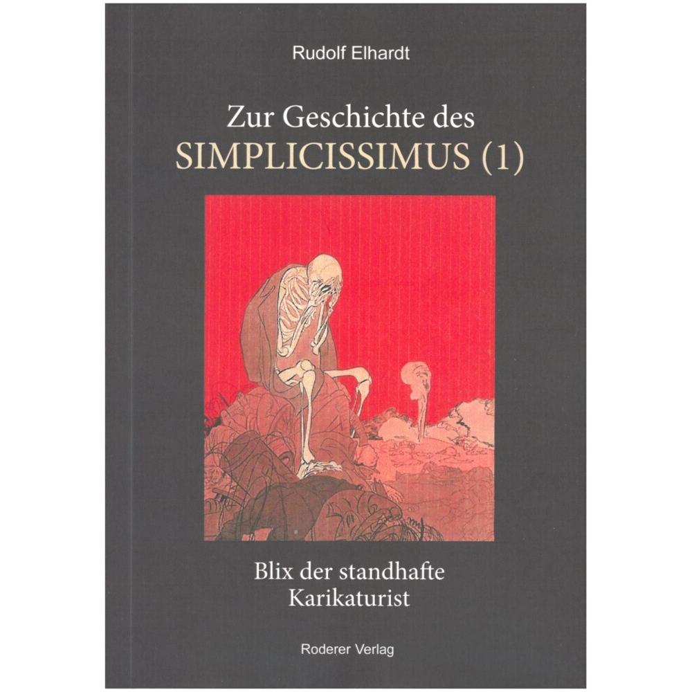 Elhardt:Zur Geschichte des Simplicissim, Sachbücher von Rudolf Elhardt