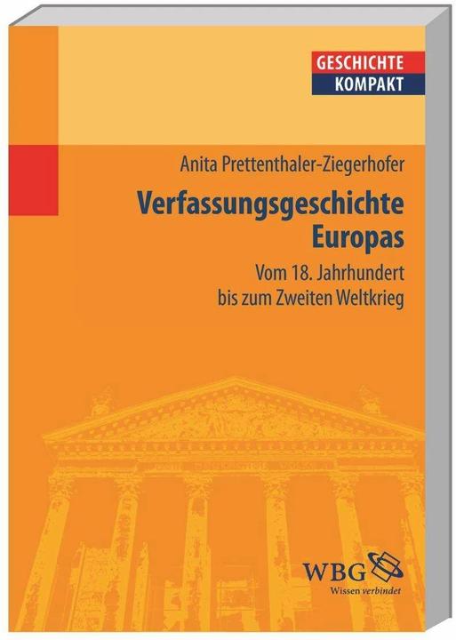 Produktbild Europäische Verfassungsgeschichte (Deutsch, Anita Ziegerhofer, 2013)