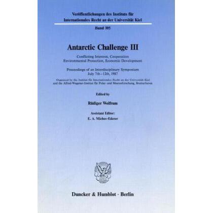 Antarctic Challenge III., Fachbücher von Rüdiger Wolfrum, E. A. Michos-Ederer