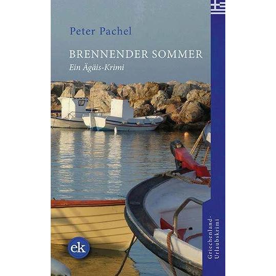 Brennender Sommer, Belletristik von Peter Pachel