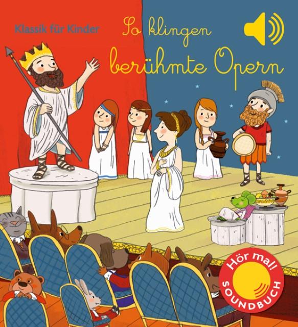Produktbild So klingen berühmte Opern (Deutsch, Emilie Collet, 2017)