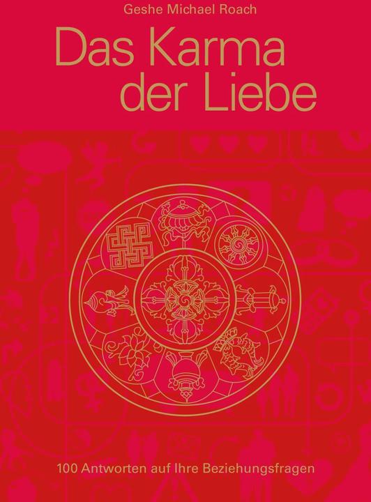 Produktbild Das Karma der Liebe (Deutsch, Geshe Michael Roach, 2013)