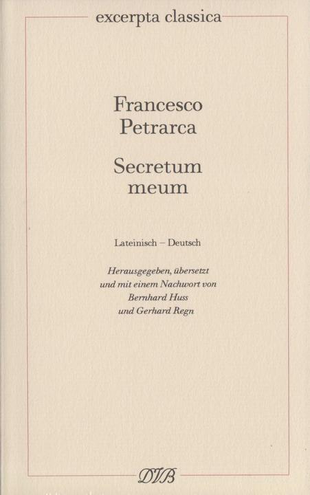 Nährwerte und Zutaten Secretum meum. Mein Geheimnis (Deutsch, Francesco Petrarca, 2013)