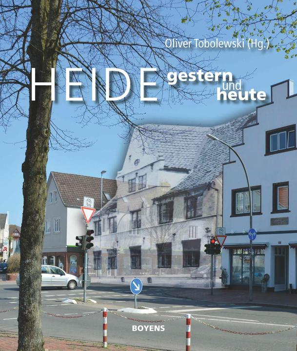 Produktbild Heide gestern und heute (Deutsch, Oliver Tobolewski, 2018)