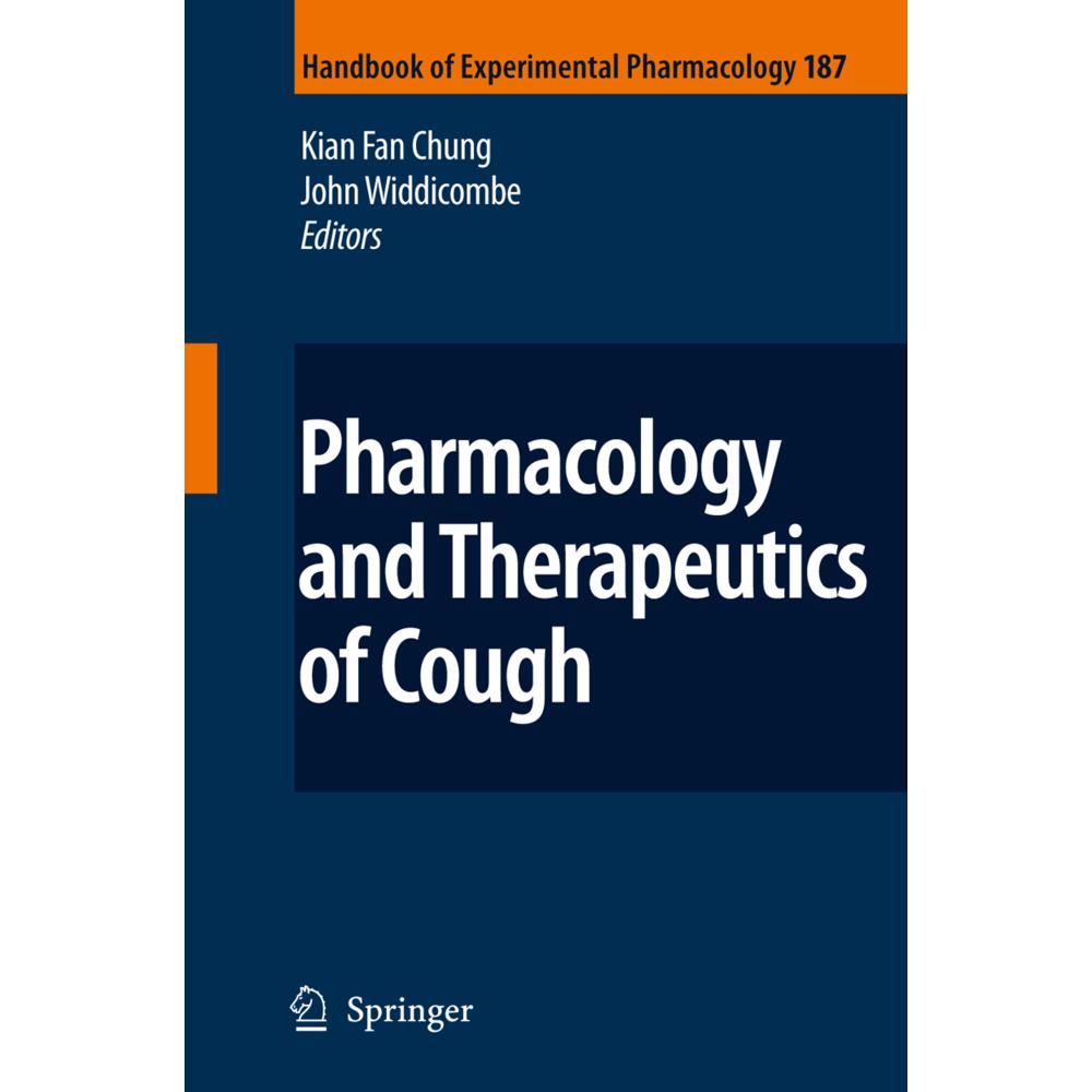 Pharmacology and Therapeutics of Cough, Fachbücher von John Widdicombe, K. F. Chung