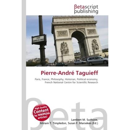 Pierre-André Taguieff, Sachbücher von Lambert M. Surhone, Miriam T. Timpledon, Susan F. Marseken