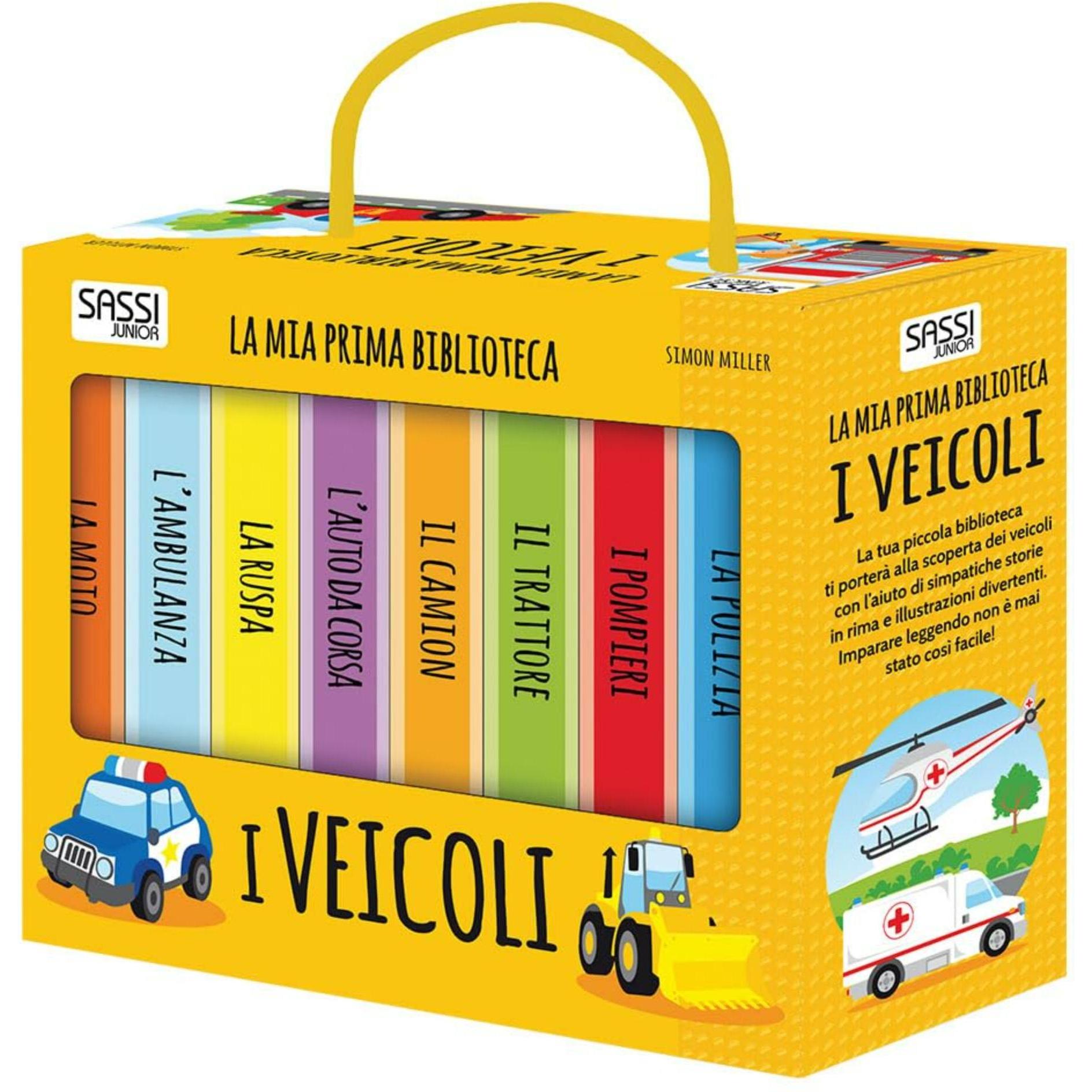 Sassi La mia Prima Biblioteca - I Veicoli