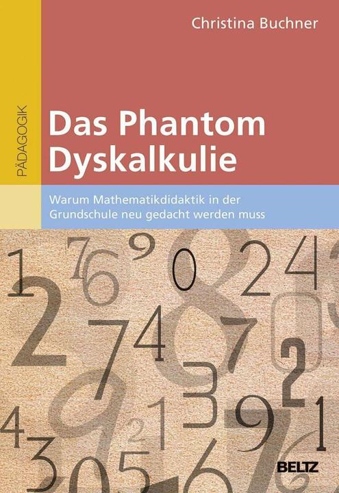 Produktbild Das Phantom Dyskalkulie (Deutsch, Christina Buchner, 2018)