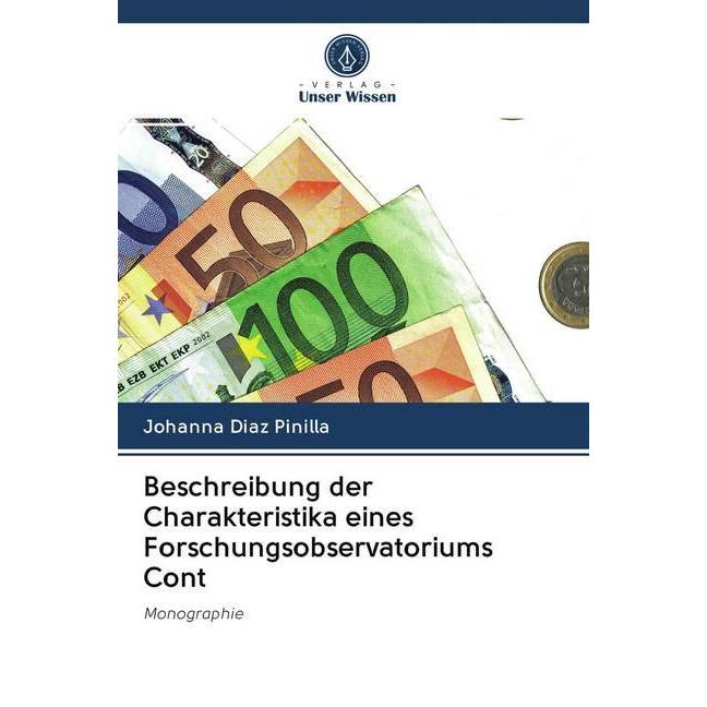 Beschreibung der Charakteristika eines Forschungsobservatoriums Cont, Fachbücher von Johanna Diaz Pinilla