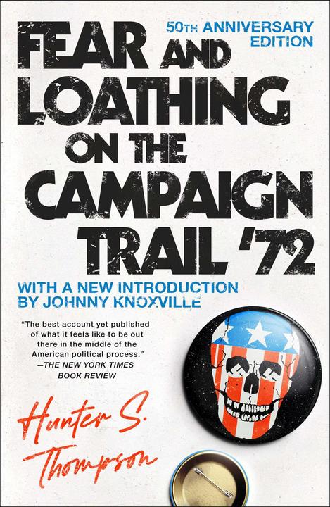 Produktbild Fear and Loathing on the Campaign Trail '72 (Englisch, Hunter S. Thompson, 2012)