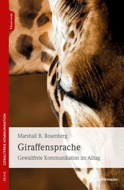 Giraffensprache (German, Marshall B. Rosenberg, 2021)