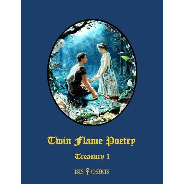 Twin Flame Poetry, Belletristik von Isis & Osiris