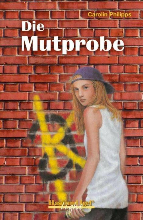 Produktbild Die Mutprobe / light-Variante (Deutsch, Carolin Philipps, 2024)