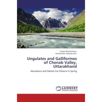 Ungulates and Galliformes of Chenab Valley, Uttarakhand, Fachbücher