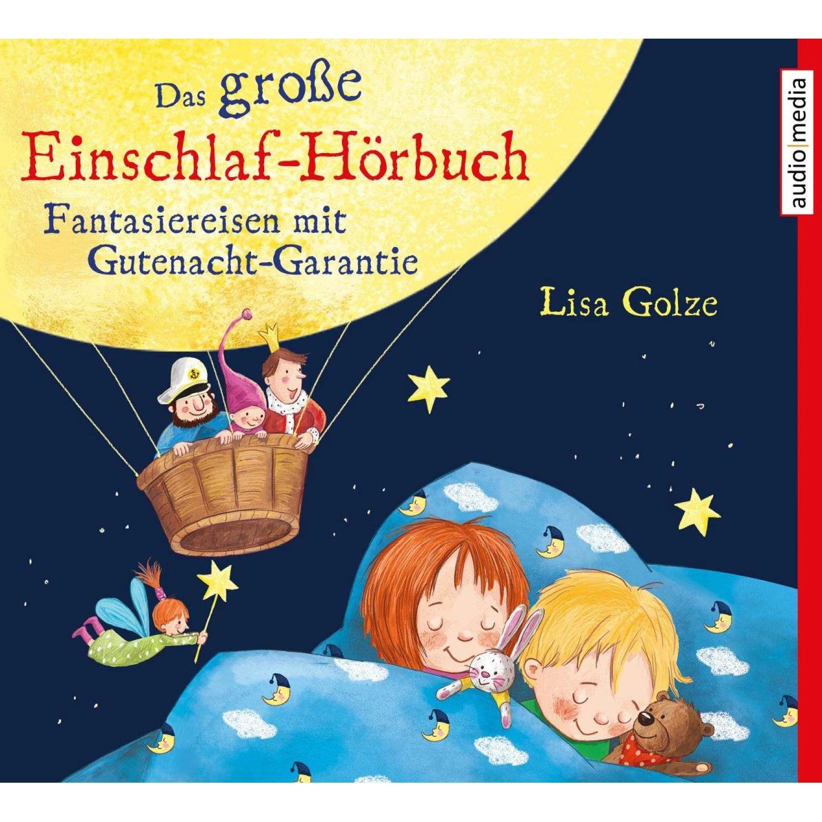Das grosse Einschlaf-Hörbuch, Hörbücher von Lisa Golze