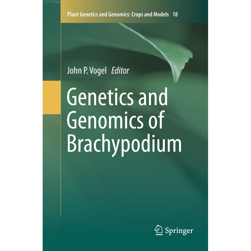 Genetics and Genomics of Brachypodium, Fachbücher von John P. Vogel