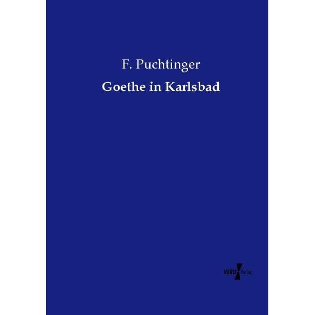 Goethe in Karlsbad, Fachbücher von F. Puchtinger