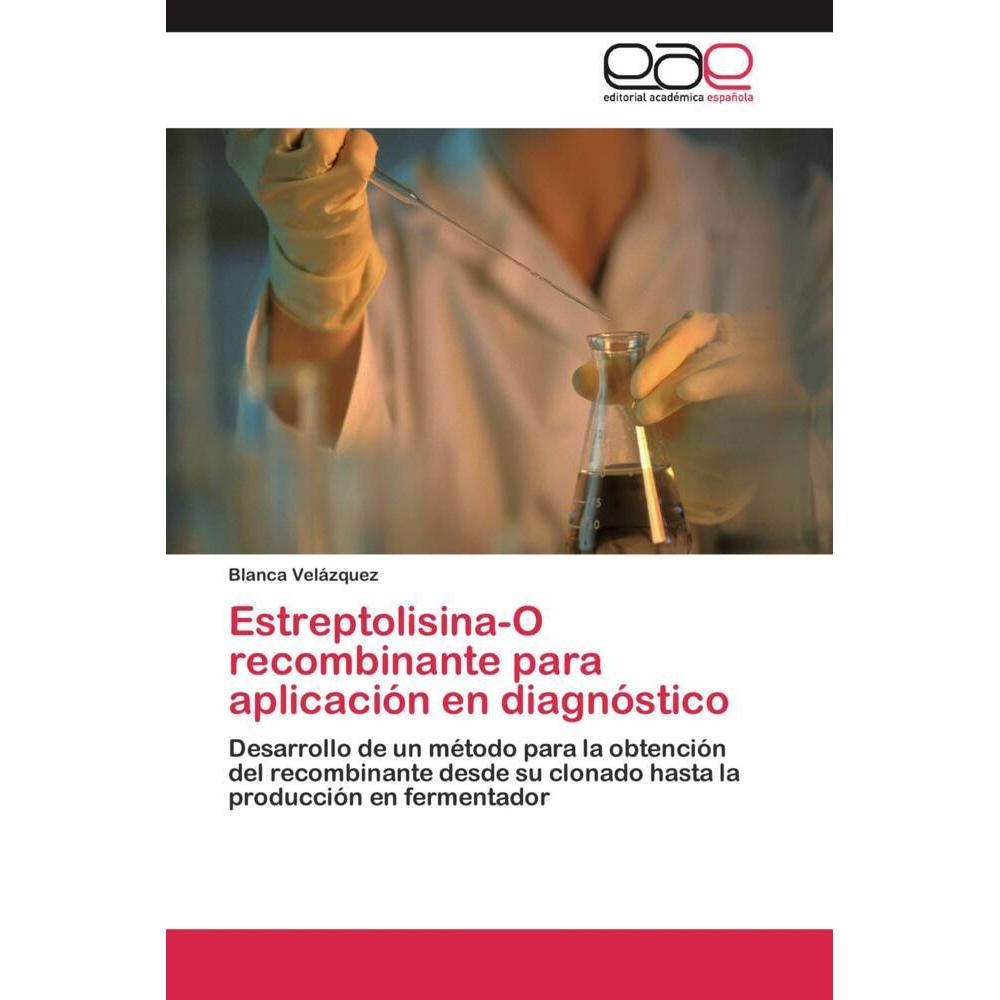 Estreptolisina-O recombinante para aplicación en diagnóstico, Fachbücher