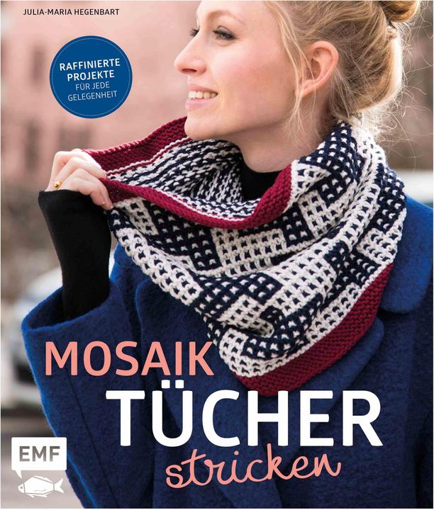 Produktbild Mosaiktücher stricken (Deutsch, Julia-Maria Hegenbart, 2018)