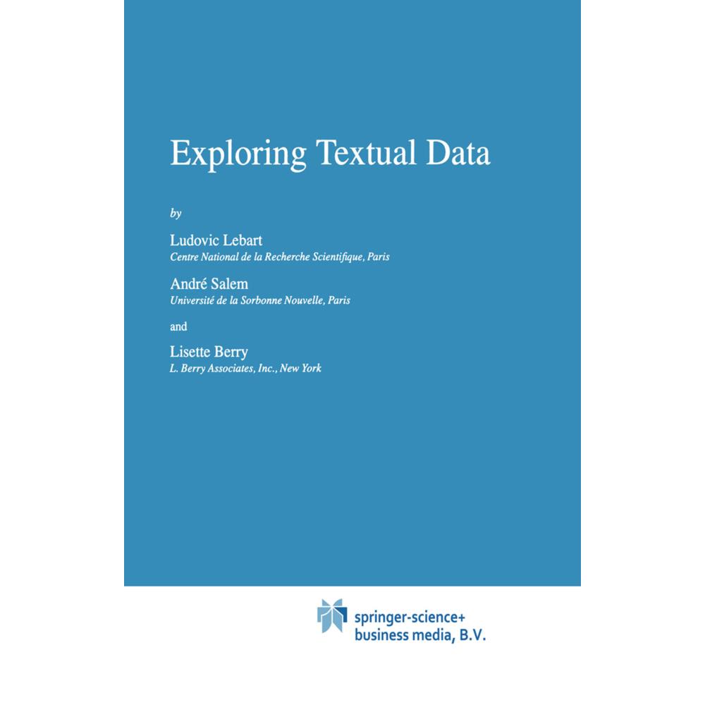 Exploring Textual Data, Fachbücher von L. Berry, A. Salem, Ludovic Lebart